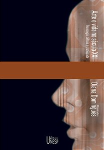 Livro Arte e vida no século XXI: Tecnologia, ciência e cr...