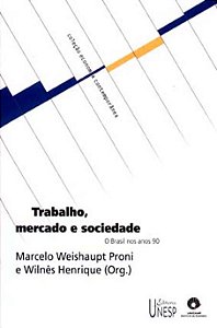 Livro Trabalho, mercado e sociedade: O Brasil nos anos 90