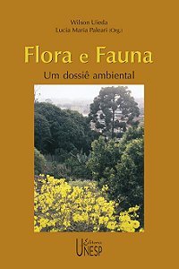 Livro Flora e fauna: Um dossiê ambiental