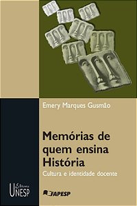 Livro Memórias de quem ensina História: Cultura e identid...