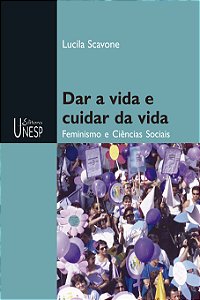 Livro Dar a vida e cuidar da vida: feminismo e ciências sociais