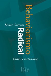 Livro Behaviorismo radical - 2ª edição: Crítica e metacrí...