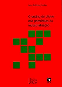 Livro O ensino de ofícios nos primórdios da industrializa...