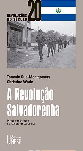 Livro A Revolução Salvadorenha: Da Revolução à reforma