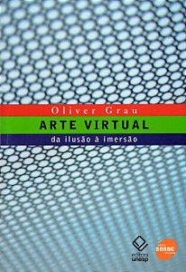 Livro Arte virtual: Da ilusão à imersão
