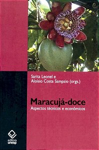 Livro Maracujá-doce: Aspectos técnicos e econômicos