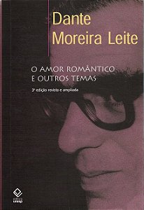 Livro O amor romântico e outros temas - 3ª edição