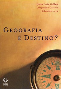 Livro Geografia é destino?: Lições da América Latina