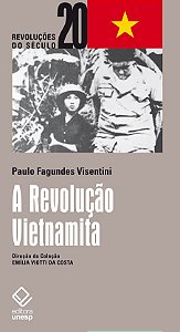 Livro A Revolução Vietnamita: Da libertação nacional ao s...