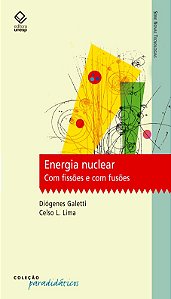 Livro Energia nuclear: Com fissões e com fusões
