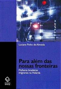 Livro Para além das nossas fronteiras: Mulheres brasileir...
