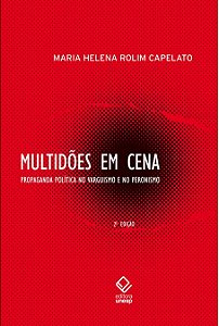 Livro Multidões em cena - 2ª edição: Propaganda política ...
