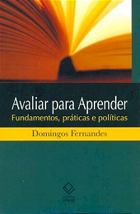 Livro Avaliar para aprender: Fundamentos, prática e polít...