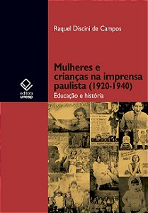 Livro Mulheres e crianças na imprensa paulista (1920-1940...