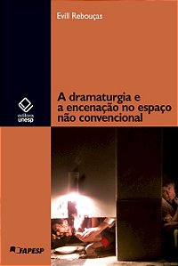 Livro A dramaturgia e a encenação no espaço não convencio...