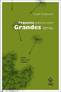 Livro Pequenas palestras sobre grandes temas: Ensaios sob...