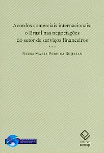 Livro Acordos comerciais internacionais: O Brasil nas neg...