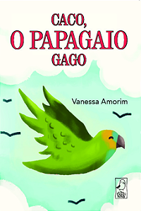 Livro Caco, o papagaio gago