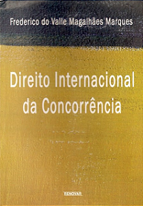 Livro Direito Internacional da Concorrência