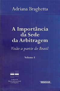 Livro A importância da sede da arbitragem: visão a partir do Br...