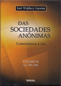 Livro Das sociedades anônimas: comentários à lei (arts. 189 a 3...