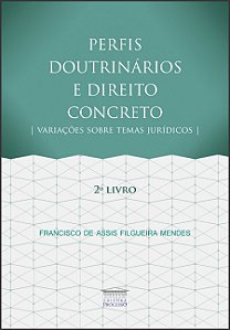 Livro Perfis doutrinários e direito concreto: variações s...