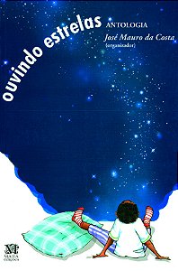 Livro Ouvindo Estrelas (Antologia)