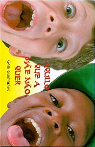 Livro Aquilo Que A Mãe Não Quer