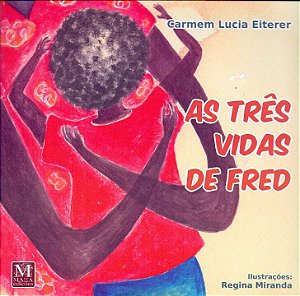 Livro As Três Vidas De Fred