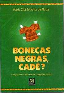 Livro Bonecas Negras, Cadê?