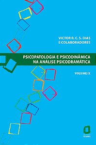Livro Psicopatologia E Psicodinâmica Na Análise Psicodram...