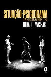 Livro Situação-Psicodrama - Conceitos Para Entender A Cena