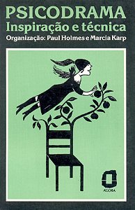 Livro Psicodrama - Inspiração E Técnica -