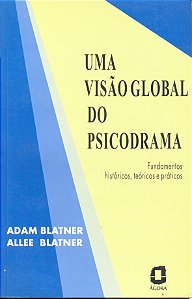 Livro Uma Visão Global Do Psicodrama - Fundamentos Históricos, ...