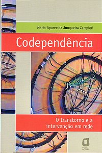Livro Codependência: o transtorno e a intervenção em rede