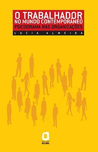 Livro O trabalhador no mundo contemporâneo: psicodrama na...