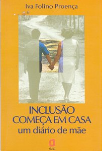 Livro Inclusão começa em casa: um diário de mãe