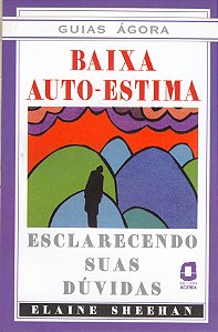Livro Baixa autoestima: esclarecendo suas dúvidas