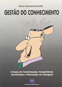 Livro Gestão do conhecimento: a busca da humanização, transparê...