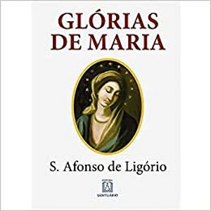 Livro Glórias De Maria - Com Indicação De Leituras E Oraç...