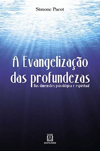 Livro A Evangelização Das Profundezas - Nas Dimensões Psi...