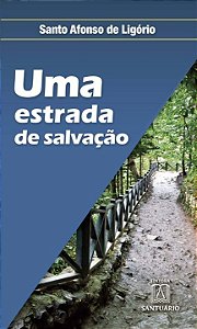 Livro Uma Estrada De Salvação - Para Quem Quer Progredir ...