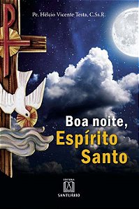Livro Boa Noite Espirito Santo - Orações Ao Fim Do Dia