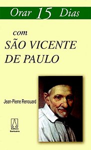 Livro Orar 15 Dias Com São Vicente De Paulo