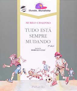 Livro Tudo Está Sempre Mudando