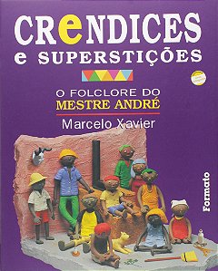 Livro Crendices E Superstições: O Folclore Do Mestre André