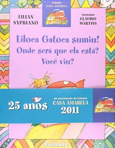 Livro Liloca Gatoca Sumiu! Onde Será Que Ela Está? Você Viu?
