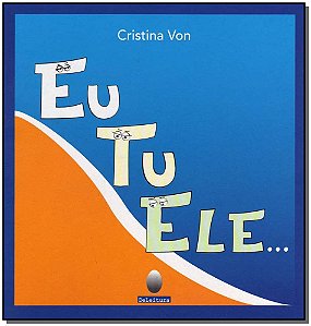 Livro Eu, tu, ele...