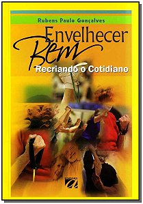 Livro Envelhecer bem: Recriando o cotidiano