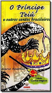 Livro O príncipe Teiú e outros contos brasileiros